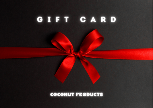 Coconut Products Gift Card